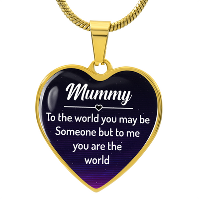 Load image into Gallery viewer, To My Mummy Heart Necklace - Mummy to the World You May Be Someone Snake Chain
