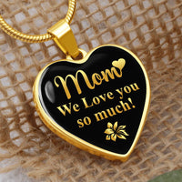Load image into Gallery viewer, To My Mom Heart Necklace - Mom We Love You So Much Snake Chain
