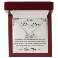 Load image into Gallery viewer, To My Daughter Endless Love Necklace from Mom - My Most Beautiful Chapter
