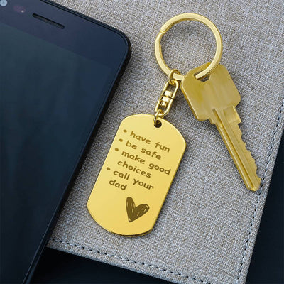 Load image into Gallery viewer, Engraved Dog Tag Keychain for Son / Daughter from Dad, Be Safe and Call Your Dad Keychain
