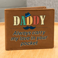 Load image into Gallery viewer, Daddy Always Carry My Love Leather Wallet
