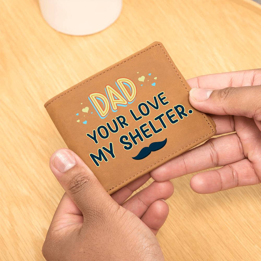 Meaningful Gifts for Dad from Daughter, Gifts for Dad Who Wants Nothing, Your Love My Shelter