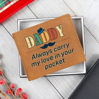 Load image into Gallery viewer, Daddy Always Carry My Love Leather Wallet
