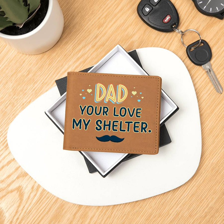 Meaningful Gifts for Dad from Daughter, Gifts for Dad Who Wants Nothing, Your Love My Shelter
