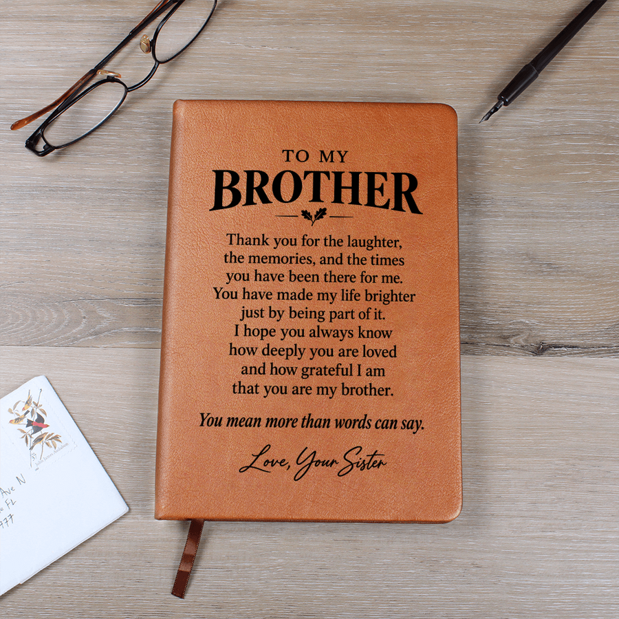 To My Brother Journal from Sister - Grateful for You | Sentimental Leather Gift