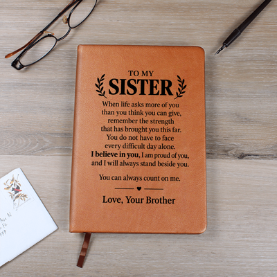 Load image into Gallery viewer, To My Sister Journal from Brother - Count on Me | Inspirational Leather Gift

