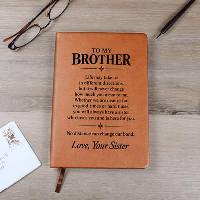 Load image into Gallery viewer, To My Brother Journal from Sister - No Distance Can Change Our Bond | Leather Gift
