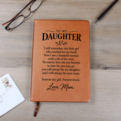 Load image into Gallery viewer, To My Daughter Journal from Mom - Forever My Girl | Vegan Leather Notebook
