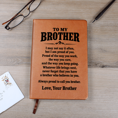 Load image into Gallery viewer, To My Brother Journal from Brother - Proud of You | Inspirational Leather Gift
