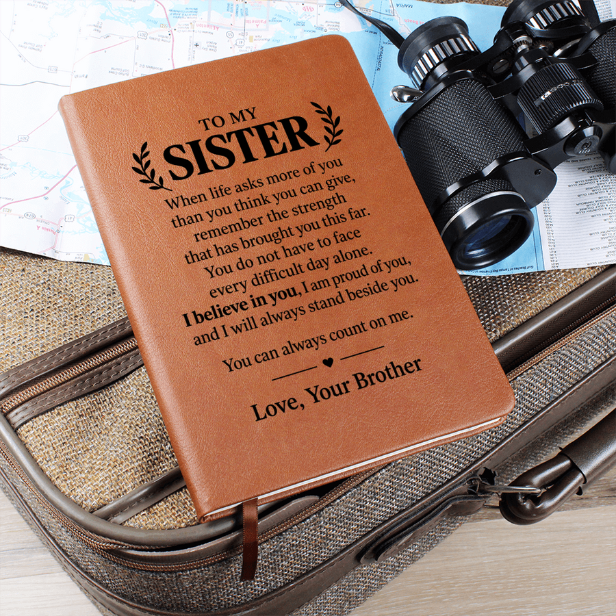 To My Sister Journal from Brother - Count on Me | Inspirational Leather Gift