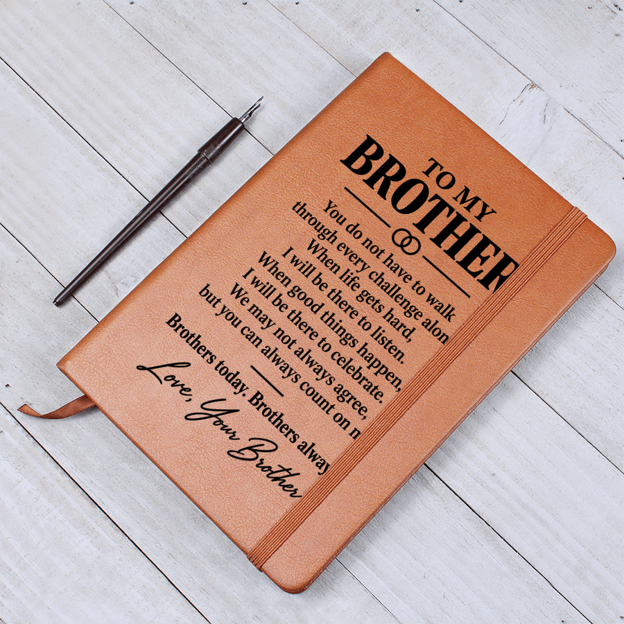 To My Brother Journal from Brother - Always Beside You | Vegan Leather Notebook