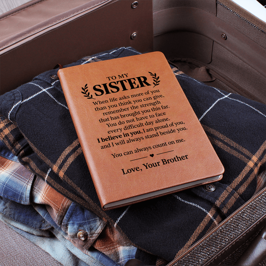 To My Sister Journal from Brother - Count on Me | Inspirational Leather Gift