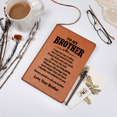 Load image into Gallery viewer, To My Brother Journal from Brother - Proud of You | Inspirational Leather Gift
