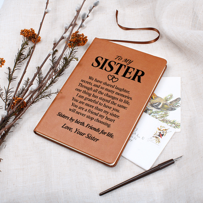 Load image into Gallery viewer, To My Sister Journal from Sister - Friends for Life | Vegan Leather Notebook
