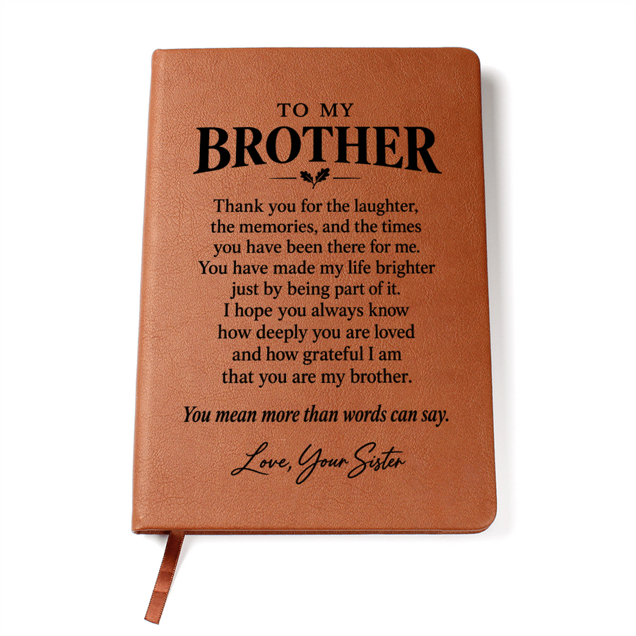 To My Brother Journal from Sister - Grateful for You | Sentimental Leather Gift