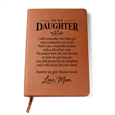 Load image into Gallery viewer, To My Daughter Journal from Mom - Forever My Girl | Vegan Leather Notebook
