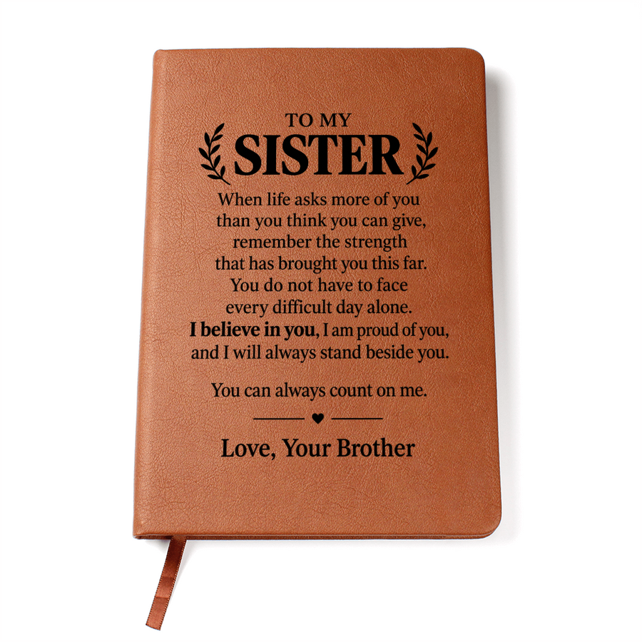 To My Sister Journal from Brother - Count on Me | Inspirational Leather Gift