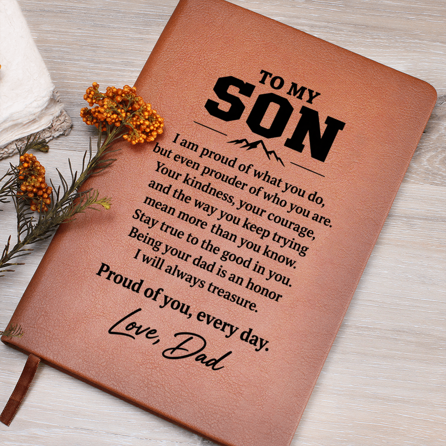 To My Son Journal from Dad - Proud of Your Heart | Vegan Leather Gift