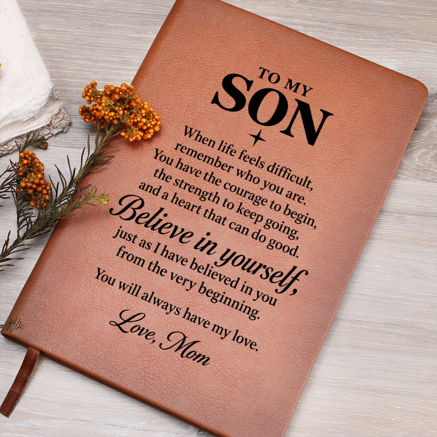 To My Son Journal from Mom - Believe in Yourself | Inspirational Leather Notebook