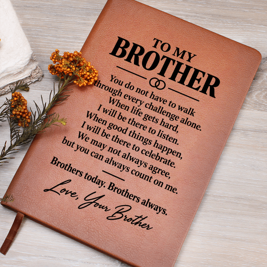 To My Brother Journal from Brother - Always Beside You | Vegan Leather Notebook