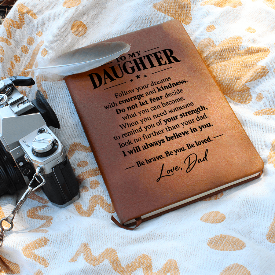 To My Daughter Journal from Dad - Follow Your Dreams | Vegan Leather Notebook