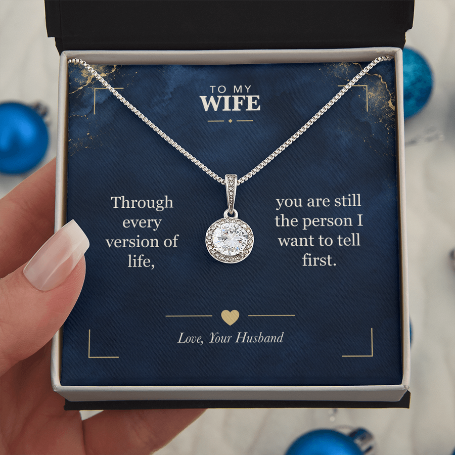 To My Wife, The Person I Tell First - Eternal Hope Necklace