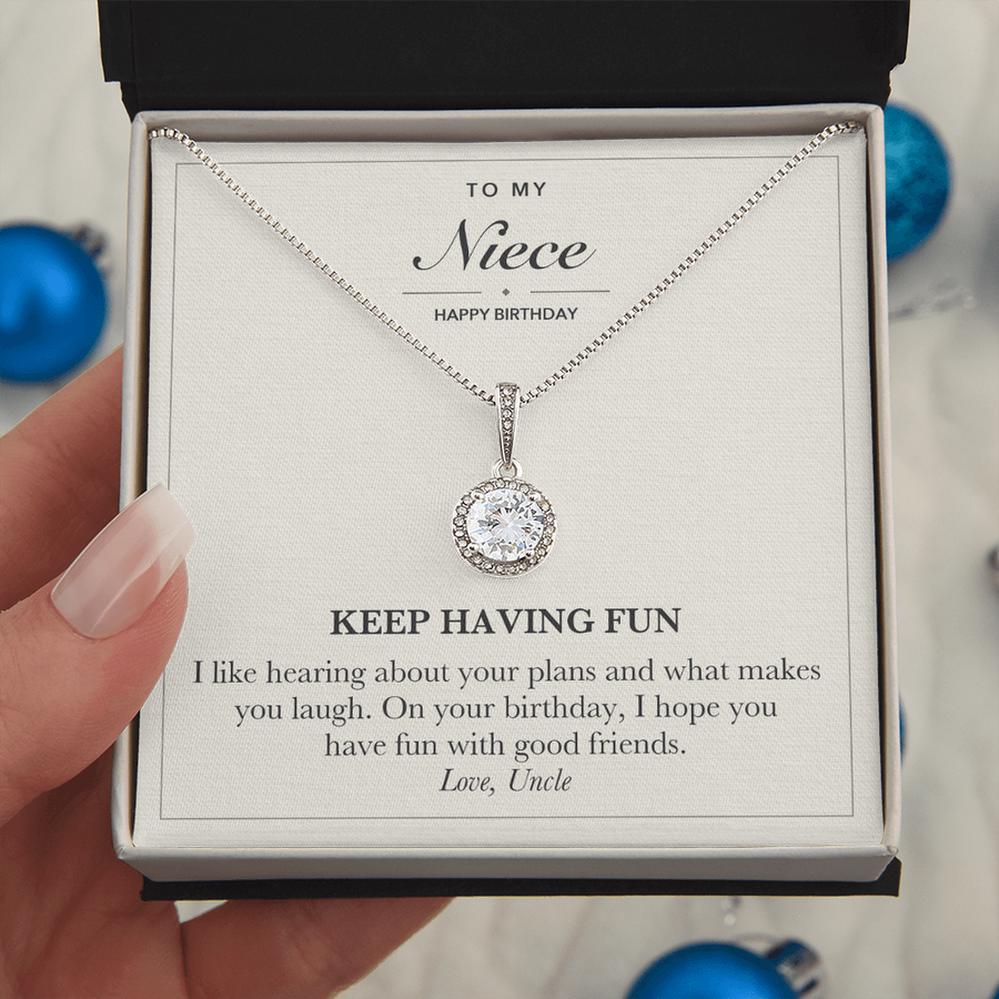 To My Niece Birthday Necklace from Uncle - Have Fun