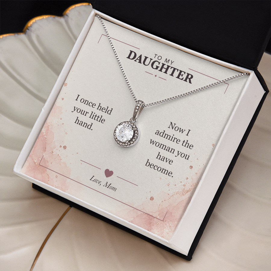 To My Daughter Eternal Hope Necklace - The Woman You Have Become