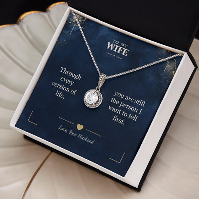 Load image into Gallery viewer, To My Wife, The Person I Tell First - Eternal Hope Necklace

