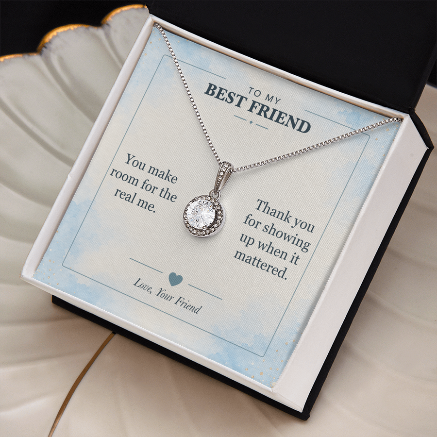 To My Best Friend, Room for the Real Me - Eternal Hope Necklace