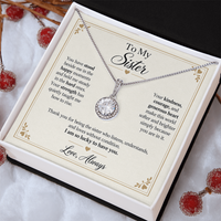 Load image into Gallery viewer, To My Sister - Lucky to Have You Eternal Hope Necklace Gift
