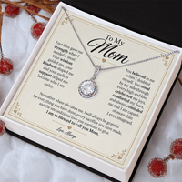 Load image into Gallery viewer, To My Mom - Your Love Made Me Who I Am Eternal Hope Necklace Gift
