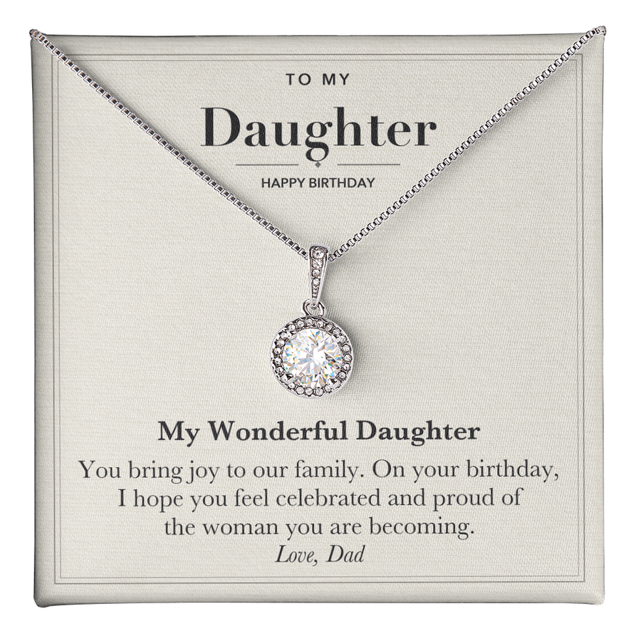 To My Daughter Birthday Eternal Hope Necklace - My Wonderful Daughter
