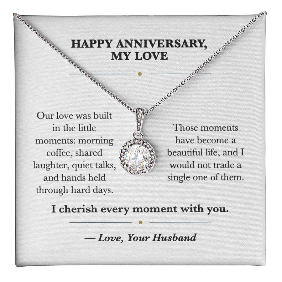 Happy Anniversary My Love Eternal Hope Necklace from Husband