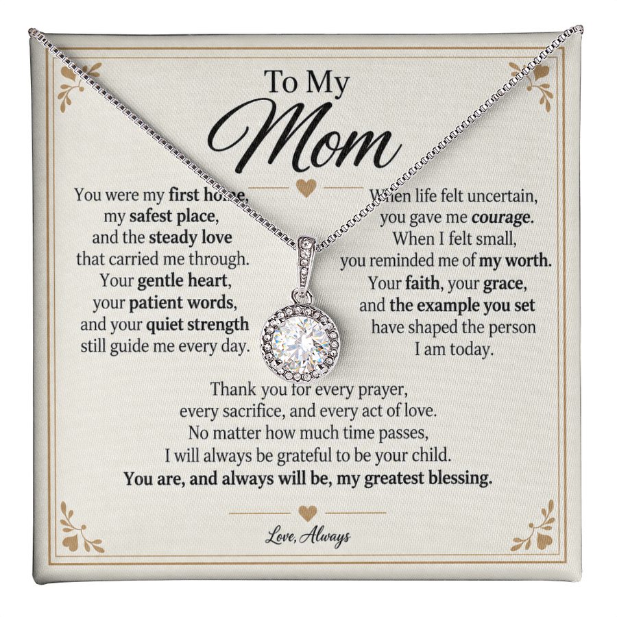 To My Mom - My Greatest Blessing Eternal Hope Necklace Gift
