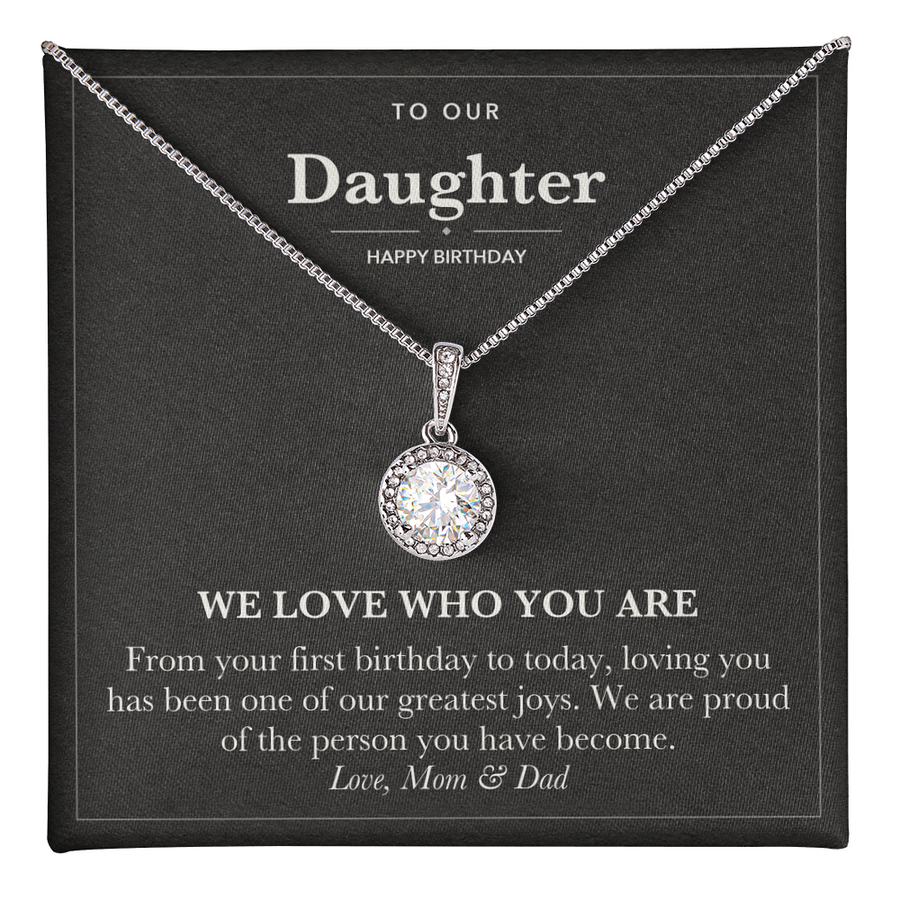 To Our Daughter Birthday Necklace - We Love Who You Are