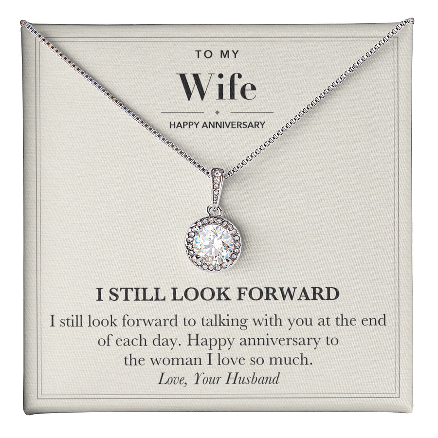 To My Wife Anniversary Necklace - I Still Look Forward
