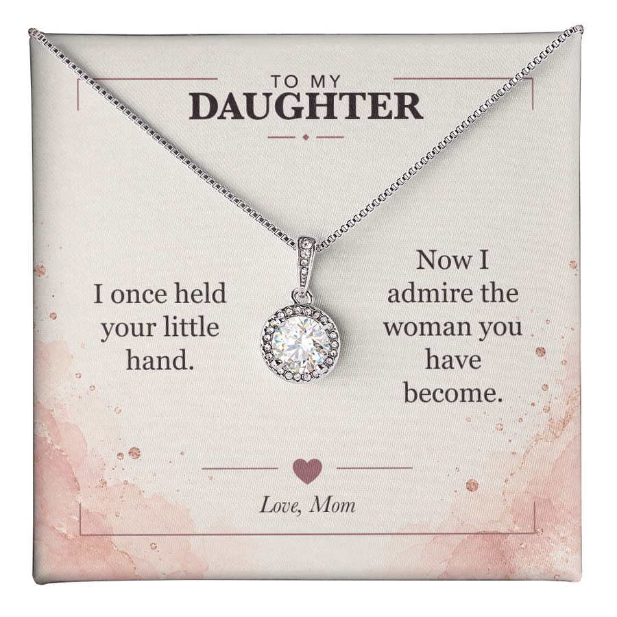 To My Daughter Eternal Hope Necklace - The Woman You Have Become