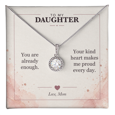 Load image into Gallery viewer, To My Daughter Eternal Hope Necklace - You Are Already Enough
