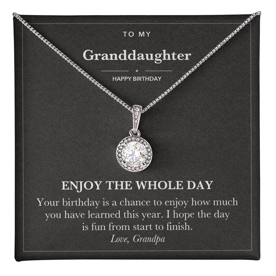 To My Granddaughter Birthday Necklace - Enjoy the Day