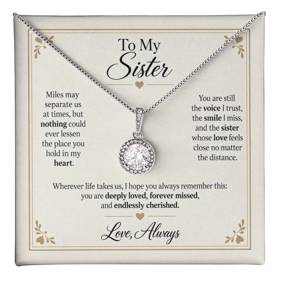 To My Sister - Forever Missed and Cherished Eternal Hope Necklace Gift