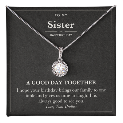 Load image into Gallery viewer, To My Sister Birthday Necklace from Brother - A Good Day
