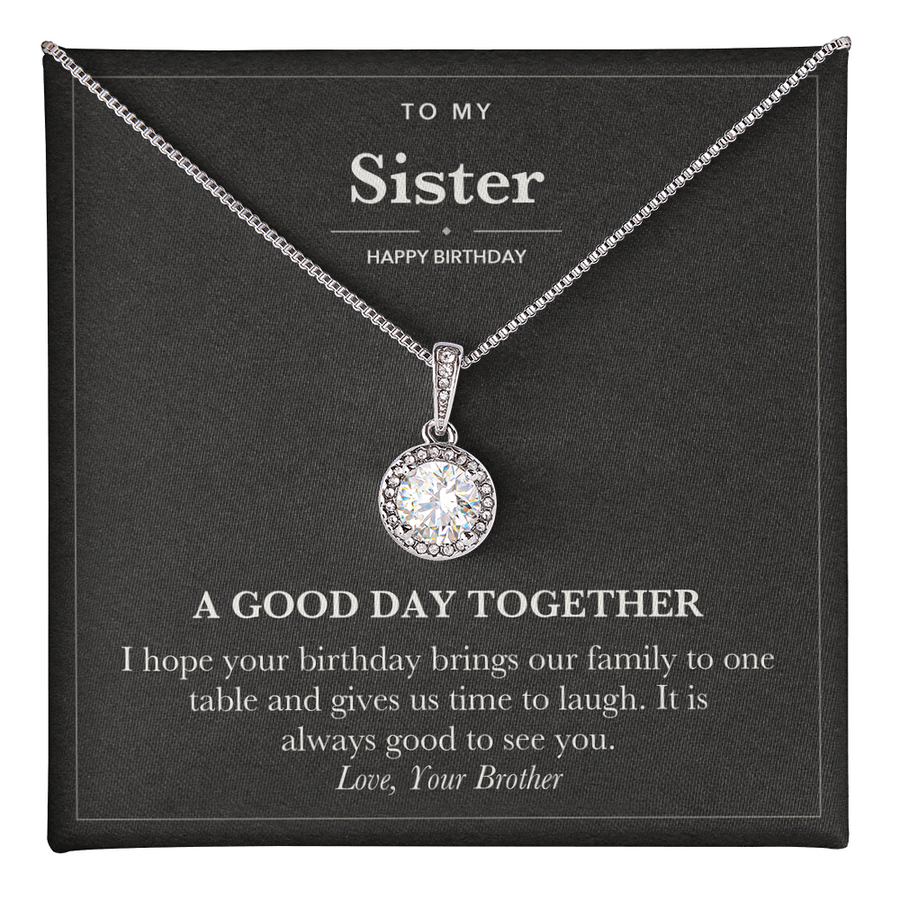 To My Sister Birthday Necklace from Brother - A Good Day