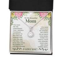 Load image into Gallery viewer, To My Beautiful Mom Necklace, You Give Me the Confidence That I Needed
