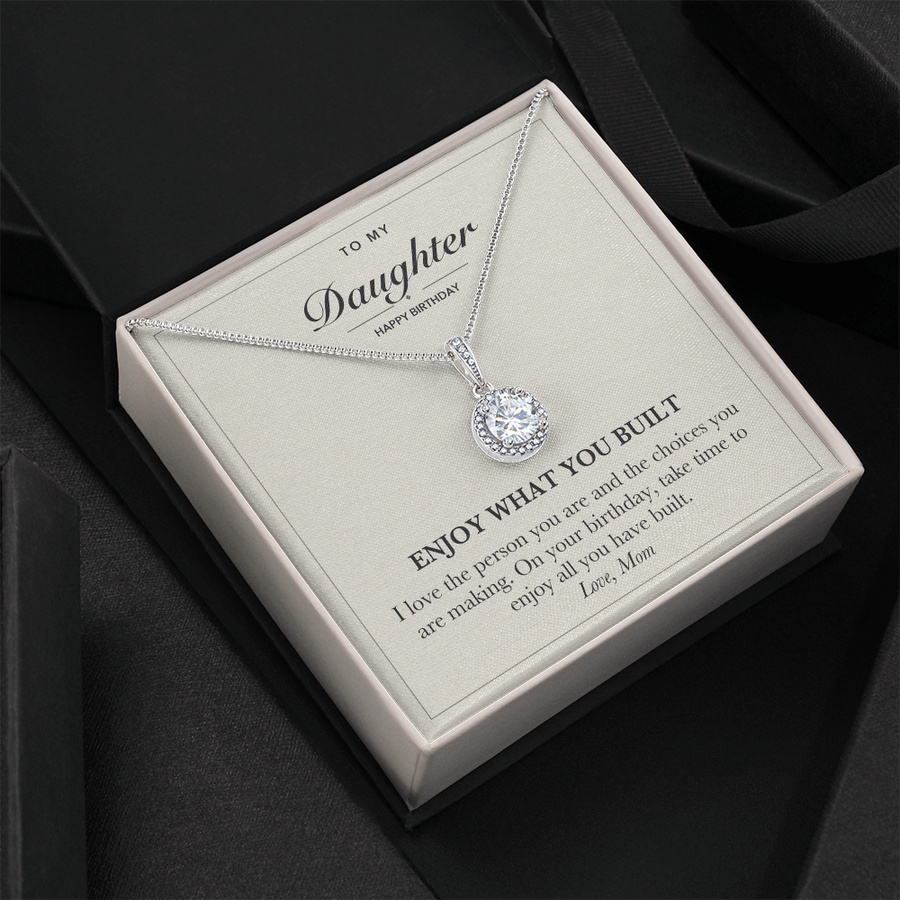 To My Daughter Birthday Eternal Hope Necklace - Enjoy What You Built