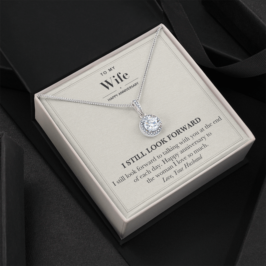 To My Wife Anniversary Necklace - I Still Look Forward