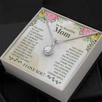 Load image into Gallery viewer, To My Beautiful Mom Necklace, You Give Me the Confidence That I Needed
