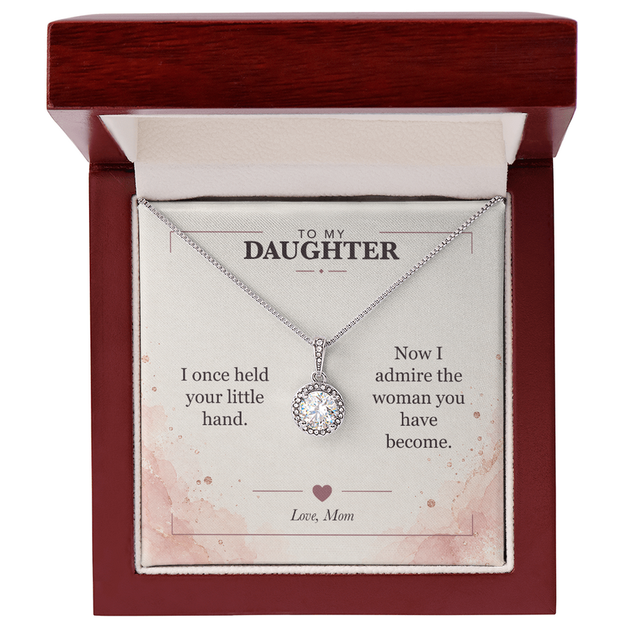 To My Daughter Eternal Hope Necklace - The Woman You Have Become