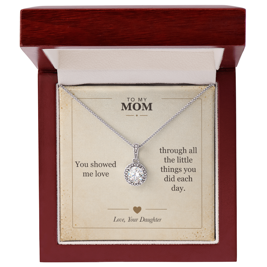 To My Mom, Love in the Little Things - Eternal Hope Necklace