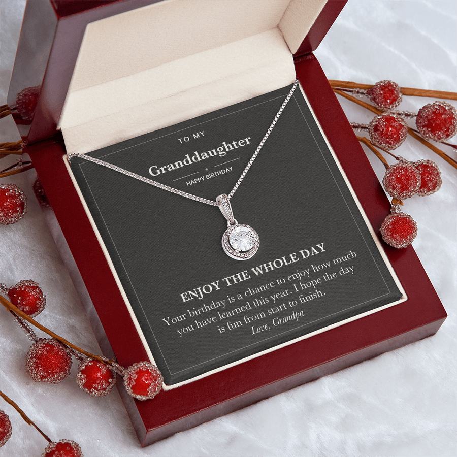 To My Granddaughter Birthday Necklace - Enjoy the Day